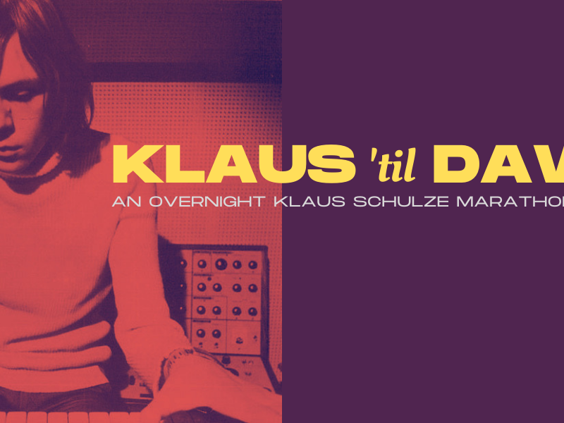 Klaus ‘Til Dawn: An Overnight Klaus Schulze Marathon