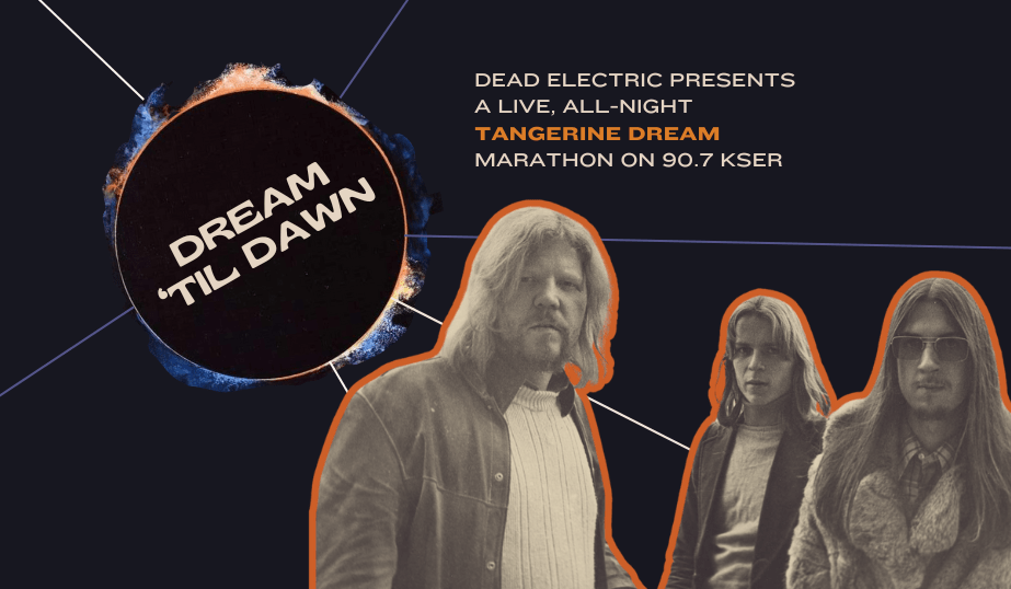 Dream ’til Dawn: An all-night Tangerine Dream&nbsp;marathon
